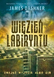 Więzień labiryntu (I)