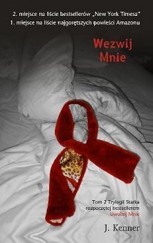 Wezwij mnie - J.Kenner

Emo...