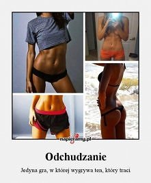 Nie trać wiary w siebie..trać kilogramy :D