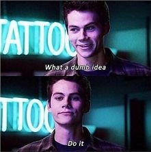 Taki tok myślenia to ma tylko Stiles :) I za to go kochamy <3