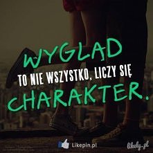 "wygląd to nie wszystk...