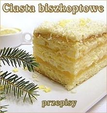 PRZEPISY NA CIASTA BISZKOPTOWE
(przepisy po kliknięciu w zdjęcie)