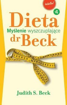 Dieta dr Beck Myślenie wysz...