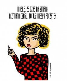 zmiany są dobre.
serio!