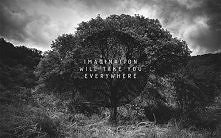 thanks god for imagination!