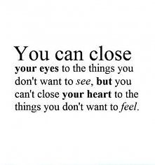 You can't close your heart...