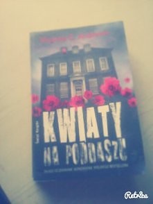 "Kwiaty na poddaszu" Virgina C. Andrews ...