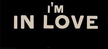 I'm in love with You