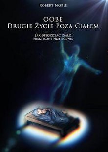 W ciągu całego swojego życia człowiek statystycznie przesypia około 20 lat.  Czy można ten czas uznać za niewykorzystany lub co gorsza zmarnowany? W swojej książce OOBE. Drugie ...