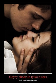 Seks to nie wszystko