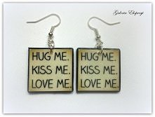 hug me.
kiss me.
love me.