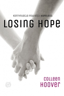 Losing hope - Hoover Colleen.
Czasami, aby pójść naprzód, trzeba najpierw sięgnąć głęboko w przeszłość. Przekonał się o tym Dean Holder. Przez wiele lat zmagał się z poczuciem w...