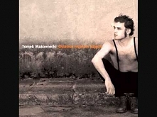 Tomek Makowiecki - Ostatnie...