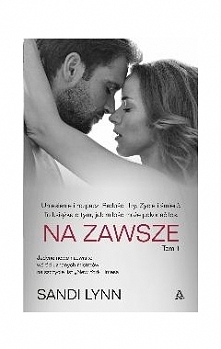 Na zawsze - Sandi Lynn

Ellery, utalentowana malarka, wycierpiała więcej niż jakakolwiek dwudziestotrzylatka. Teraz kiedy wreszcie ma nadzieję, że zostawiła za sobą strach i cho...