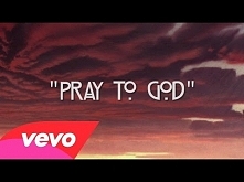 Calvin Harris-Pray to God <3