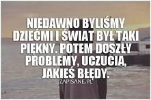 Chciałabym aby ten wspaniały czas w mojim życiu nigdy sie nie skończył.