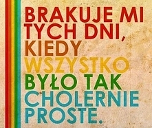 czyli wtedy, gdy miałam 6 lat