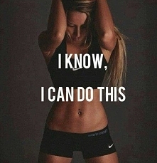 Wiem że mogę to zrobić !