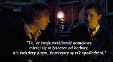 Uwielbiam ten cytat. Harry nigdy sie nie znudzi =)