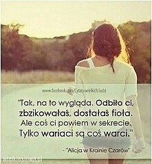Jejku, jak ja lubię ten cytat ! ♡