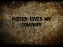 Misery Loves My Company - T...