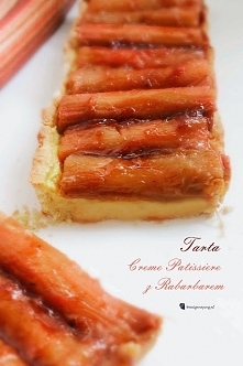 Kreatywne Piny; Tarta Creme Patissiere  z Rabarbarem; Po przepis kliknij w zdjęcie :)