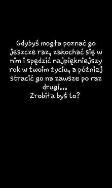 bez zastanowienia :o