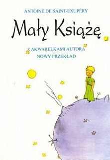 A oto mój sekret. Jest bardzo prosty: dobrze widzi się tylko sercem. Najważniejsze jest niewidoczne dla oczu.

"Mały Książę", najpiękniejsza opowieść o poszukiwaniu pr...