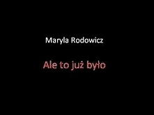 Maryla Rodowicz - Ale to już było