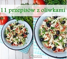 11 pomyslów na oliwki!