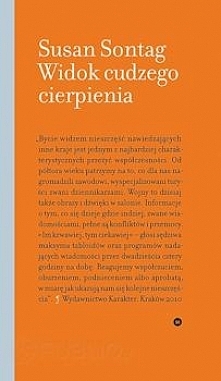 "Widok cudzego cierpienia", czyli zbiór dziewięciu esejów amerykańskiej publicystki i pisarki Susan Sontag, określa się oficjalnie jako rozwinięcie i uzupełnienie napi...