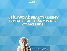 Nie irytuj się tak często