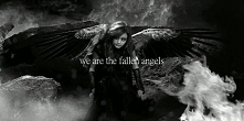 We are the fallen angels