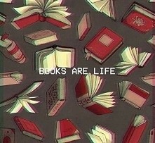 Książki są życiem ! <3