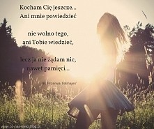 Ani mnie powiedzieć nie wolno tego, ani Tobie wiedzieć