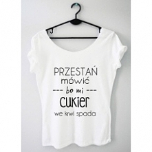 przestań mówić bo mi cukier we krwi spada