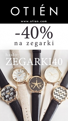 -40% dziś na wszystkie zegarki! w sklepie OTIEN