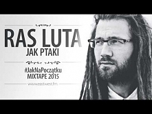 Ras Luta - Jak Ptaki    <3