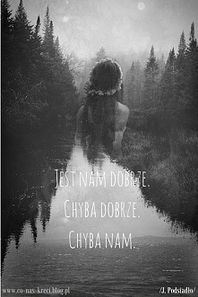 Dobrze mi z Tobą jak z niki...