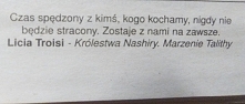Czas spędzony z kimś kogo kochamy, nigdy nie będzie stracony. Zostaje z nami na zawsze.