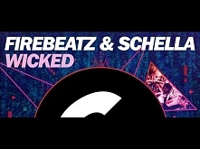 Firebeatz &amp; Schella - Wicked (Original Mix)