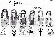 You fight like a girl.