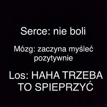 ...True, to  teraz już wiem...