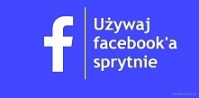 Facebook jest serwisem, który większości z nas towarzyszy codziennie. Nie tylko do rozrywki i kontaktu ze znajomymi ale również do pracy. Nie będę rozpisywać się na temat sposob...