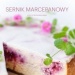 Sernik marcepanowy z pieczonymi malinami