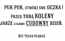 PUK PUK, Dzien Dobry :)