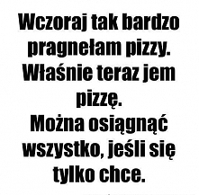 Wystarczy chcieć! :D