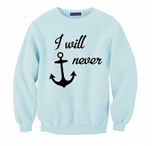Bluza I WILL NEVER dla przyjaciółki SKLEP WYDRUKOWANE.COM.PL - modna bluza z nadrukiem / bluza damska z napisami dla przyjaciół z kompletu BLUZY PRZYJAŹNI - BLUZY I WILL NEVER L...