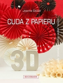 Cuda z papieru - Joanna Góźdź