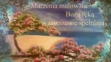 By spełniły się marzenia trzeba mieć nadzieje na to, że się spełnią...